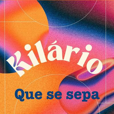 Que se sepa By Kilário's cover