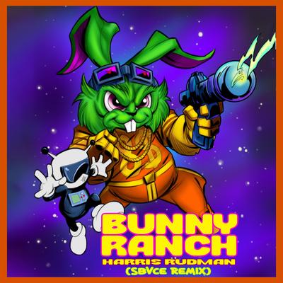 Bunny Ranch (Sbvce Remix)'s cover