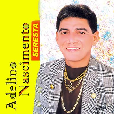 Sonhei Com Voçê By Adelino Nascimento's cover