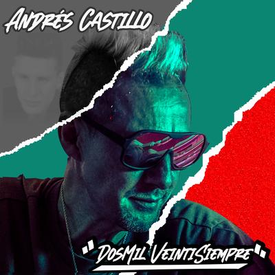 Dosmil Veintisiempre By Andres Castillo's cover