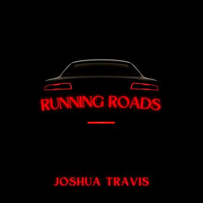 Running Roads By Joshua Travis's cover