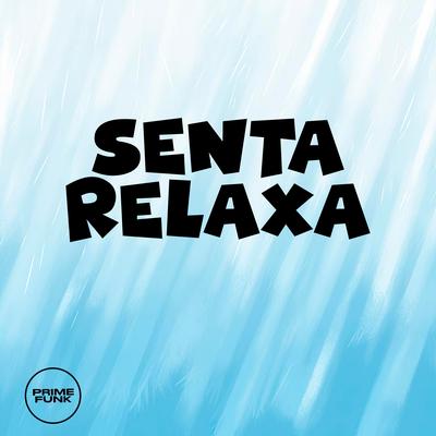 Senta, Relaxa's cover