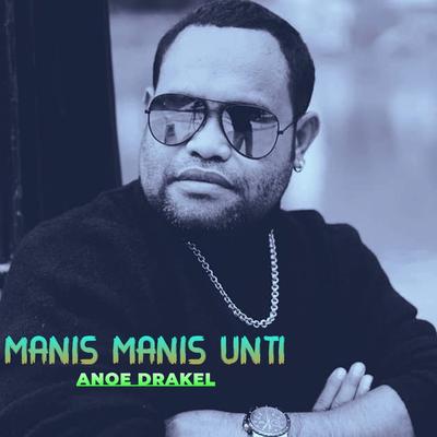 Manis Manis Unti's cover