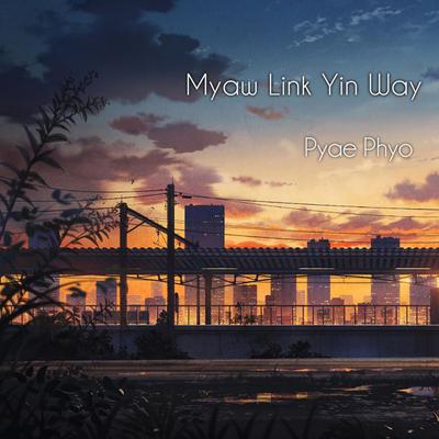 Myaw Link Yin Way's cover