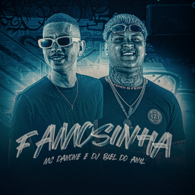 Famosinha By Mc Danone, DJ Biel do Anil's cover