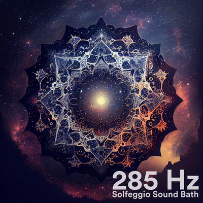 285 Hz Heals & Regenerates Tissues's cover