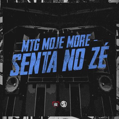 Mtg Moje More - Senta no Zé By DJ Idk, DJ Martins 011's cover