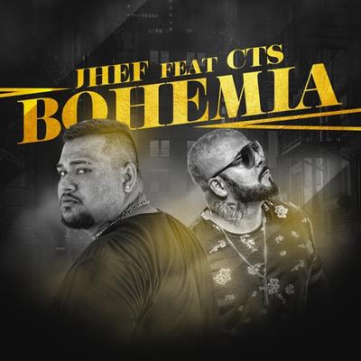 Bohemia By CTS, Jhef's cover