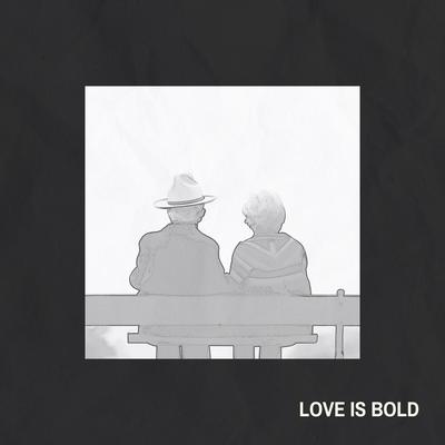 Love Is Bold By Daniel Sid's cover