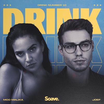 Drink Number 10 By Moo Malika, JOEF's cover