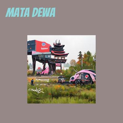 Mata dewa (Remastered 2024)'s cover