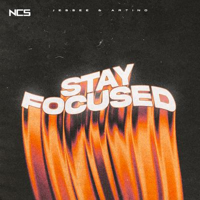 Stay Focused By Jessee, Artino's cover