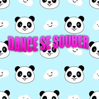 Dance Se Souber By dj frajola tsunami, MC KADELÃO, MC ZANOTELLI's cover