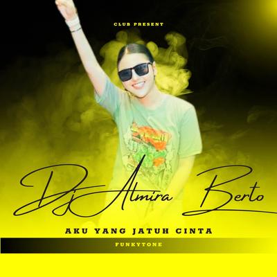 DJ AKU YANG JATUH CINTA FUNKYTONE's cover