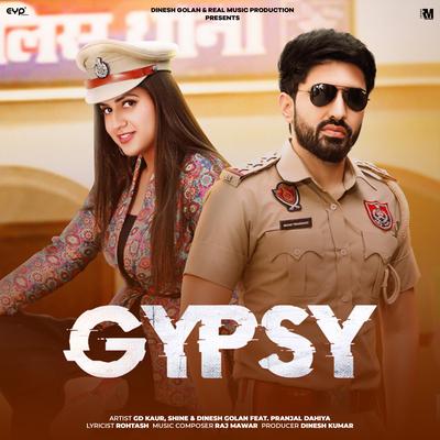 Gypsy By Gd Kaur, Shine, Pranjal Dahiya, Dinesh Golan's cover