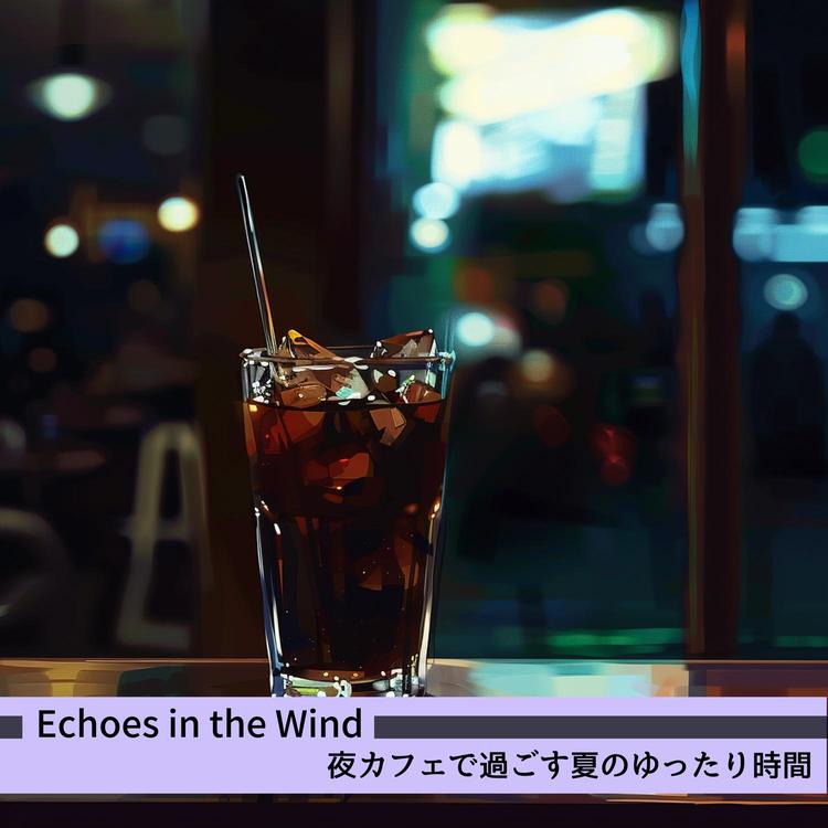 Echoes in the Wind's avatar image