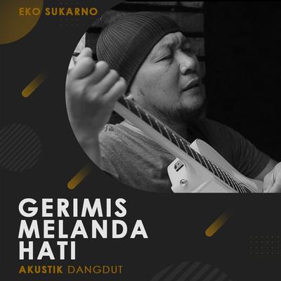 Gerimis Melanda Hati's cover