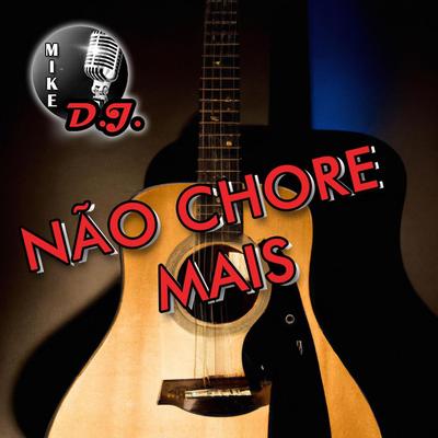 Não Chore Mais's cover