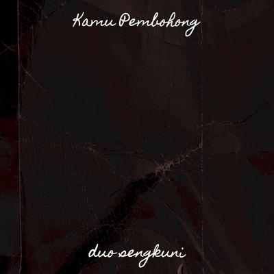 Duo Sengkuni's cover