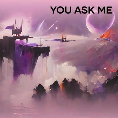 YOU ASK ME (Remastered 2024)'s cover