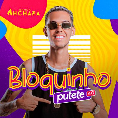 Bloquinho Putetê 4.0 By Ah Chapa's cover