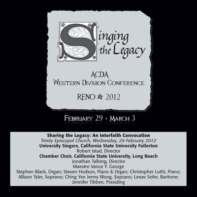 2012 American Choral Directors Association, Western Division (ACDA): Sharing the Legacy (An Interfaith Convocation)'s cover