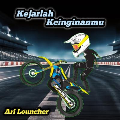 Kejarlah Keinginanmu's cover