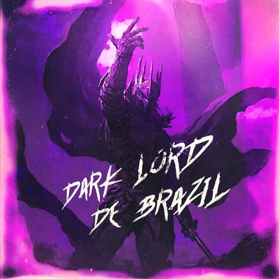 DARK LORD DE BRAZIL By LXSTURY's cover
