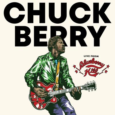 Sweet Little Sixteen (Live from Blueberry Hill) By Chuck Berry's cover