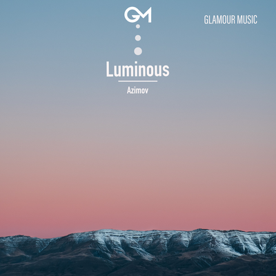 Luminous By Azimov's cover