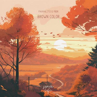 Brown Color By Paxkalito, PBdR, Soave lofi's cover