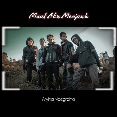 Maaf Aku Menjauh's cover