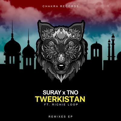 Twerkistan (Dharmik Remix) By Suray, T'NO, Richie Loop, Melli's cover