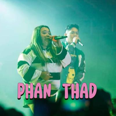 Phan Thad's cover
