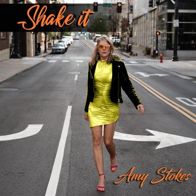 Shake It By Amy Stokes's cover