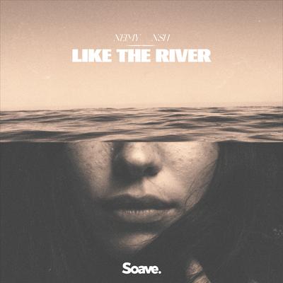 Like the River By NEIMY, NSH's cover