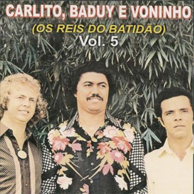 Chuva das Seis By Carlito, Baduy, Voninho's cover