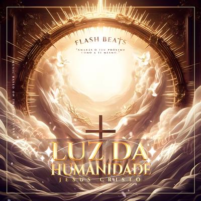 Jesus: Luz da Humanidade By Flash Beats Manow's cover