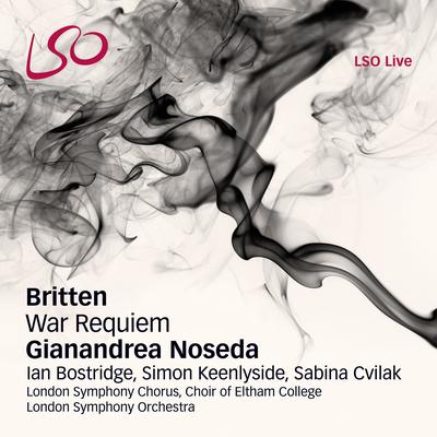War Requiem, Op. 66: Ia. Requiem Aeternam - Requiem aeternam By Gianandrea Noseda, London Symphony Chorus, London Symphony Orchestra's cover