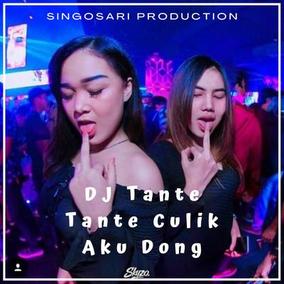 DJ Tante Tante Culik Aku Dong Pargoy (Remix)'s cover