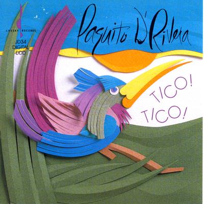 Tico Tico By Paquito d'Rivera's cover