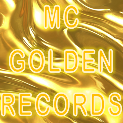 MC GOLDEN RECORDS's cover