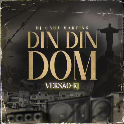 Din Din Dom [Versão RJ]'s cover