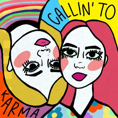 Callin' To Karma By Six Foot Blonde's cover