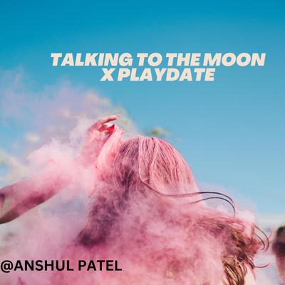 TALKING TO THE MOON X PLAYDATE's cover