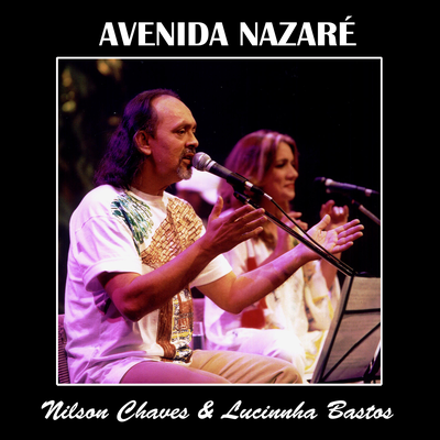 Sabor Açaí (Live) By Nilson Chaves, Lucinnha Bastos's cover