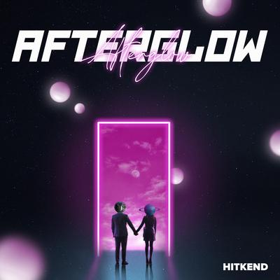Afterglow By Hitkend House Lab's cover