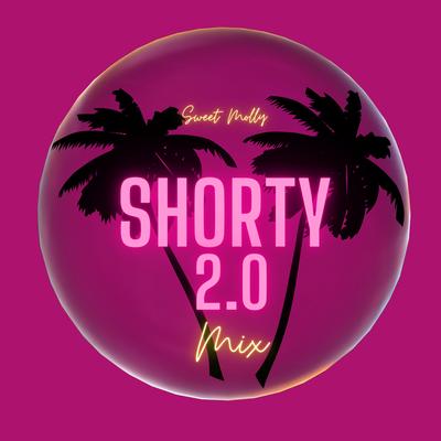 Shorty 2.0 Mix's cover