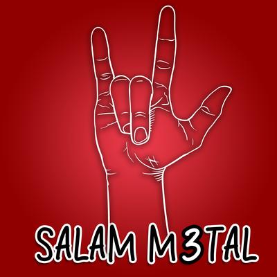 SALAM M3TAL's cover