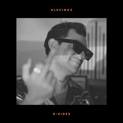 Alucina2 By D-Sides's cover